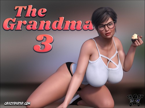 CrazyDad3D - The Grandma 03 3D Porn Comic