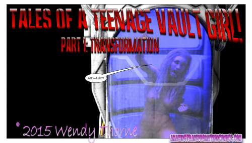 Wendy Thorne - Tales of a Teenage Vault Girl 1 3D Porn Comic