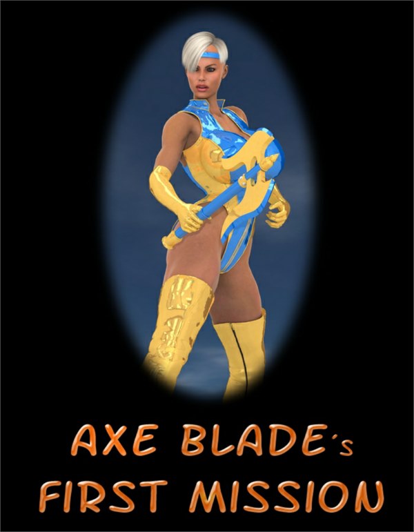 Captured Heroines - Axe Blade - First Mission 1-3 3D Porn Comic